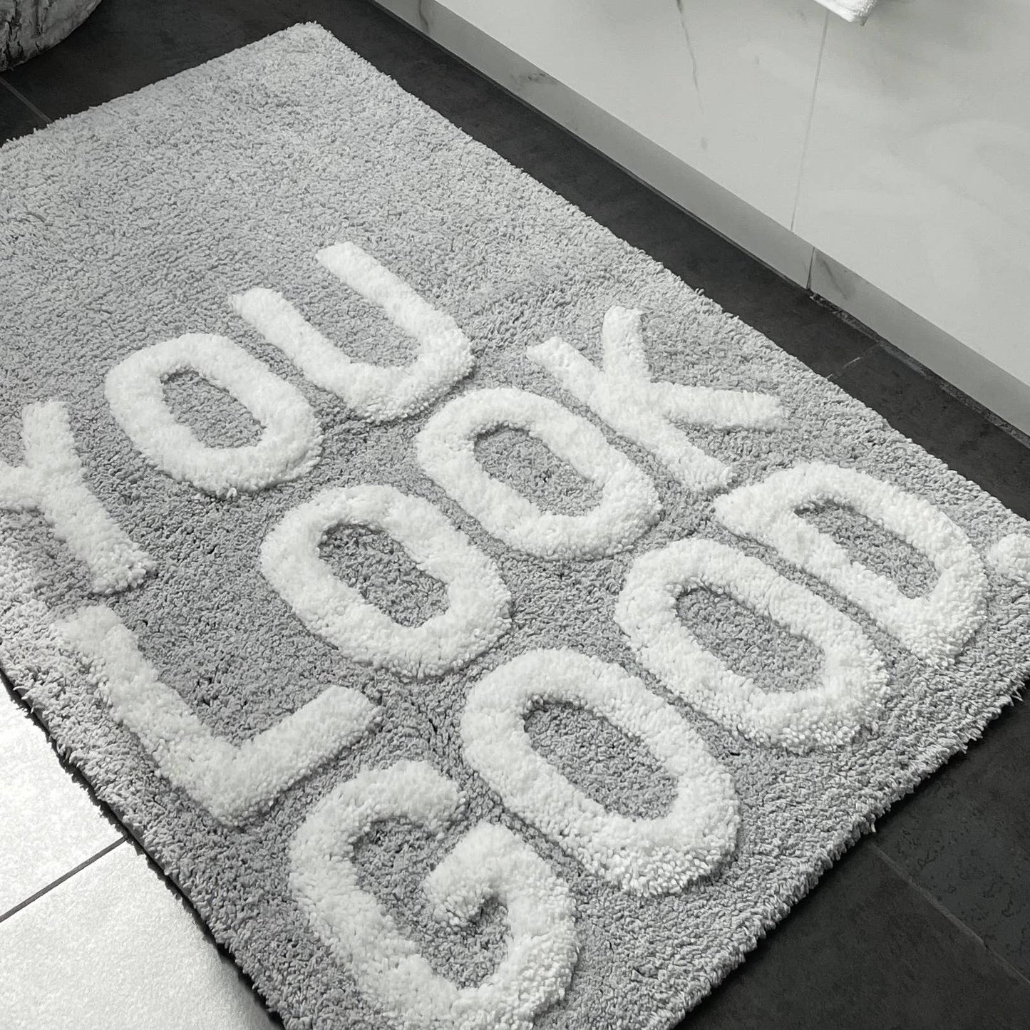 TAPIS DE BAIN "You Look Good"